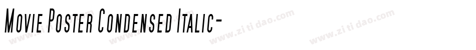 Movie Poster Condensed Italic字体转换